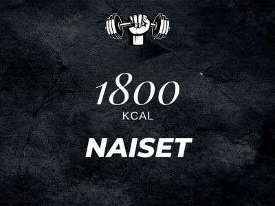 Naiset 1800 kcal Naiset 1800 kcal