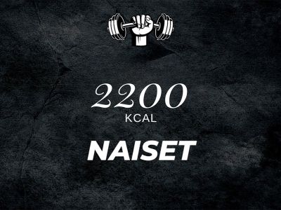 Naiset 2200 kcal Naiset 2200 kcal